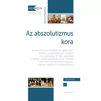 Az abszolutizmus kora