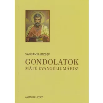 Gondolatok Máté evangéliumához