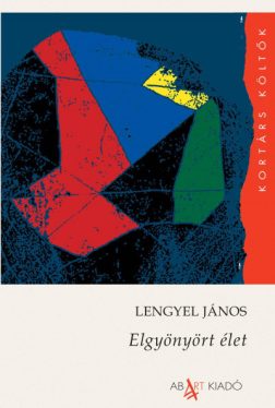 Elgyönyört élet - Versek