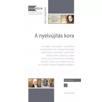 A nyelvújítás kora