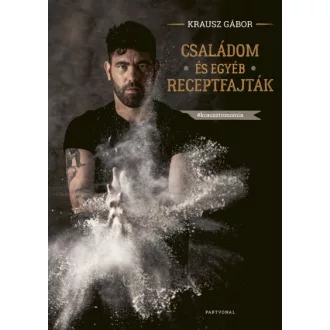 Családom és egyéb receptfajták - #krausztronomia