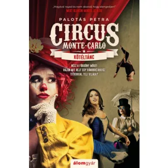 Kötéltánc - Circus Monte-Carlo 1.
