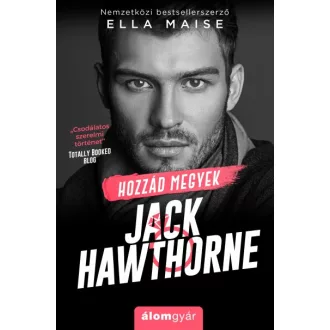 Hozzád megyek, Jack Hawthorne