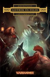 A Kígyókirálynő - Gotrek és Felix