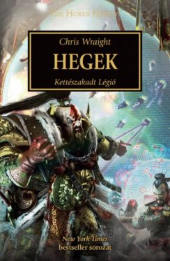 Hegek - Kettészakadt Légió