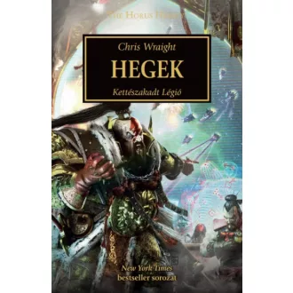 Hegek - Kettészakadt Légió
