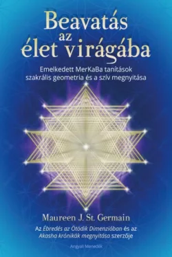 Beavatás az élet virágába