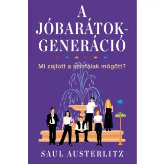 A Jóbarátok-generáció
