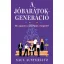 A Jóbarátok-generáció
