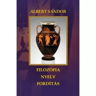 Filozófia -- nyelv -- fordítás