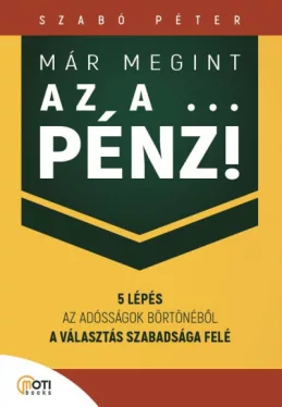 Már megint az a ... pénz!