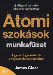 James Clear - Atomi szokások munkafüzet