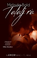 Találj rá - mÁMORtánc I. rész