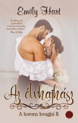 Az élvhajhász - A korona lovagjai 2.