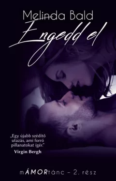 Engedd el - mÁMORtánc II. rész