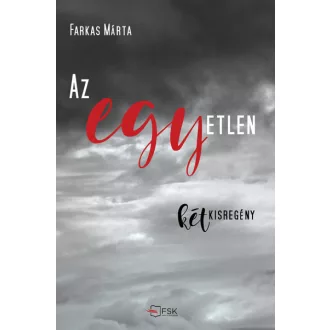 Az egyetlen - két kisregény