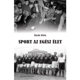 Sport az egész élet