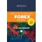 Kiforrott, bevált stratégiák leendő Forex mestereknek