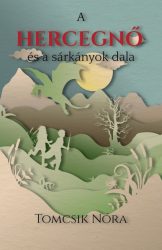   A hercegnő és a sárkányok dala - Beleanordi krónikák 1.