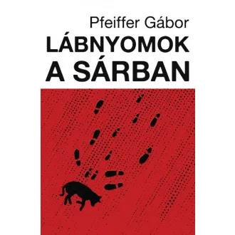 Lábnyomok a sárban