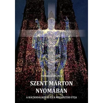 Szent Márton nyomában
