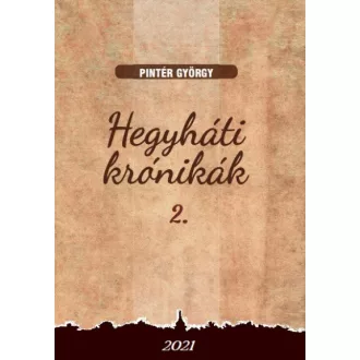 Hegyháti krónikák 2
