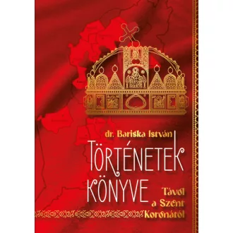 Történetek könyve - Távol a Szent Koronától