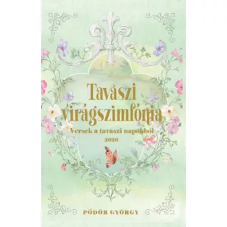 Pődör György - Tavaszi virágszimfónia
