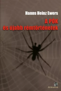 A pók - és újabb rémtörténetek