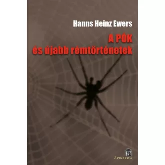 A pók - és újabb rémtörténetek