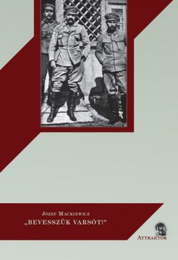 "Bevesszük Varsót!"