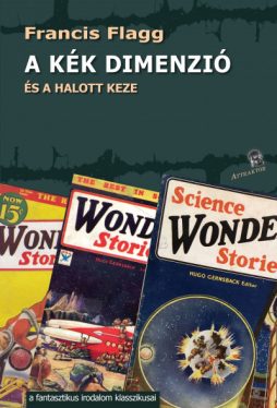 A kék dimenzió - és a halott keze