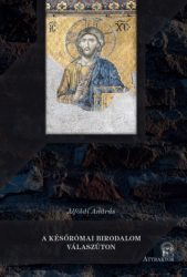   A későrómai birodalom válaszúton - I. Valentinianus és a senatus összeütközése