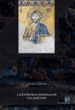 A későrómai birodalom válaszúton - I. Valentinianus és a senatus összeütközése