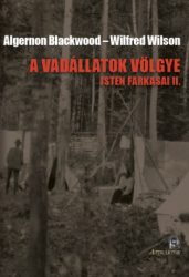 A vadállatok völgye - Isten farkasai II.