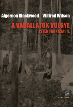 A vadállatok völgye - Isten farkasai II.