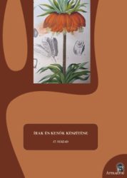 Írak és kenők készítése - 17. század