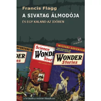 A sivatag álmodója