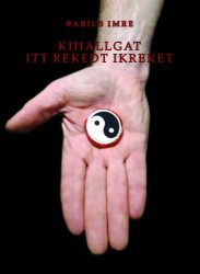 Kihallgat itt rekedt ikreket