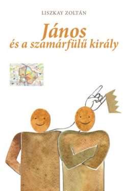 János és a szamárfülű király