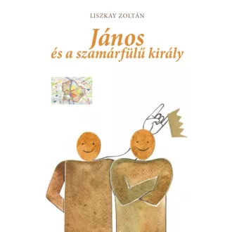 János és a szamárfülű király