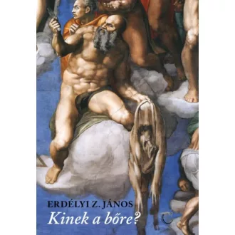 Kinek a bőre?