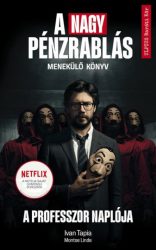   A nagy pénzrablás - A professzor naplója - Menekülő könyv