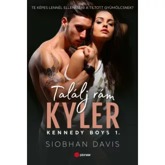 Találj rám Kyler - Kennedy Boys 1.