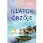 Illatok őrzője