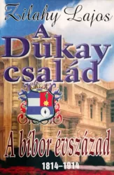 A Dukay család - A bíbor évszázad