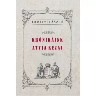 Krónikáink atyja Kézai