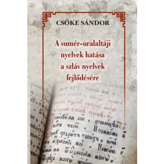   A sumér-uralaltáji nyelvek hatása a szláv nyelvek fejlődésére