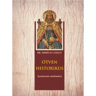 Ötven historikus