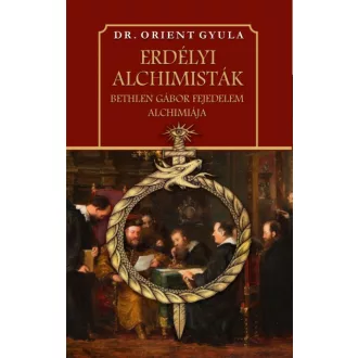 Erdélyi alchimisták
